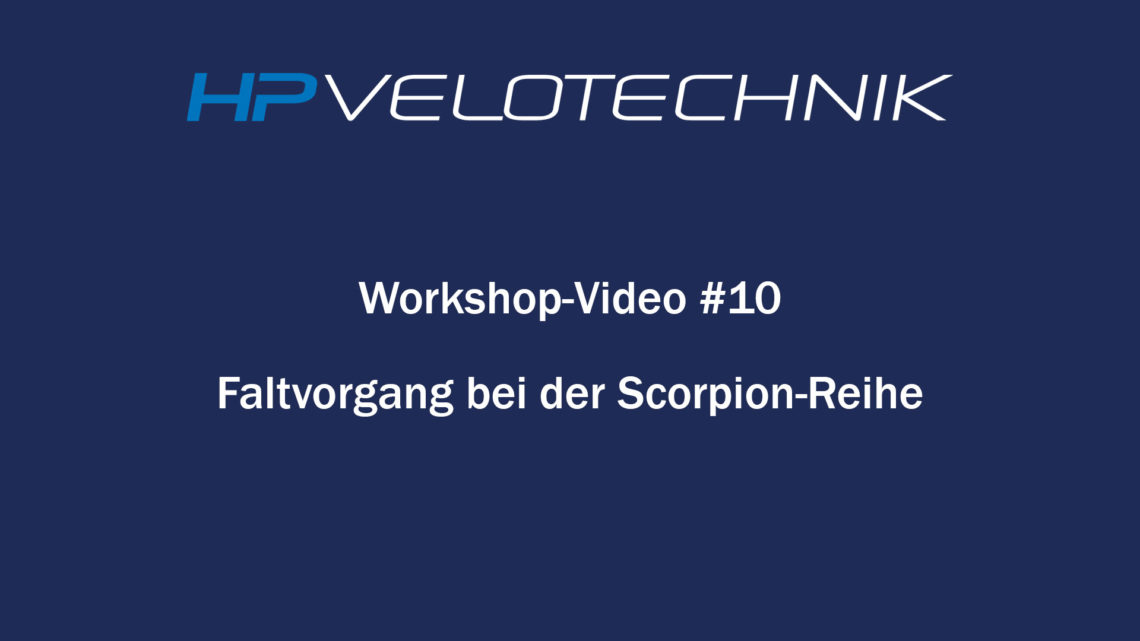 Workshop-Video 10: Faltvorgang Scorpion-Reihe